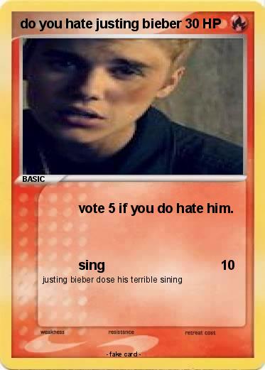 Pokemon do you hate justing bieber