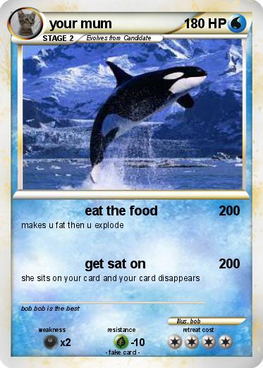 Pokemon your mum