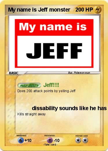 Pokemon My name is Jeff monster