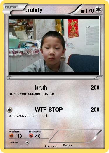 Pokemon bruhify