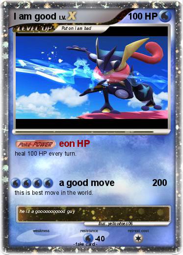 Pokemon I am good