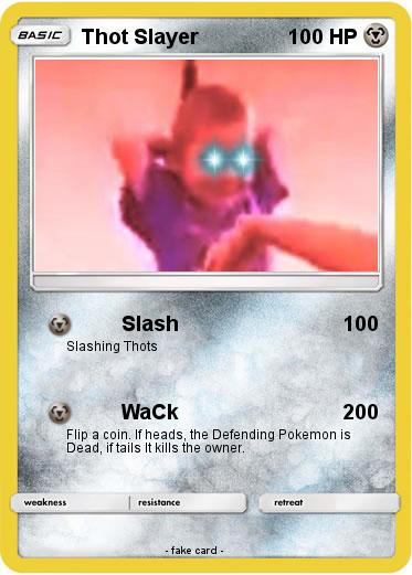 Pokemon Thot Slayer