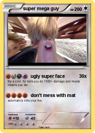 Pokemon super mega guy