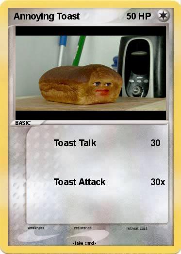 Pokemon Annoying Toast