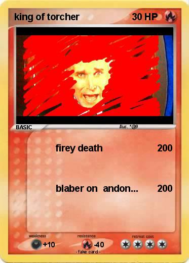 Pokemon king of torcher