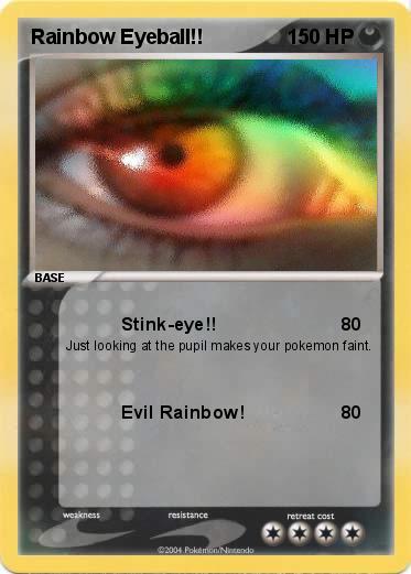 Pokemon Rainbow Eyeball!!