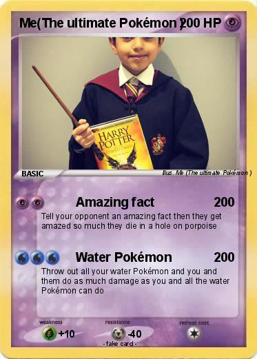 Pokemon Me(The ultimate Pokémon )