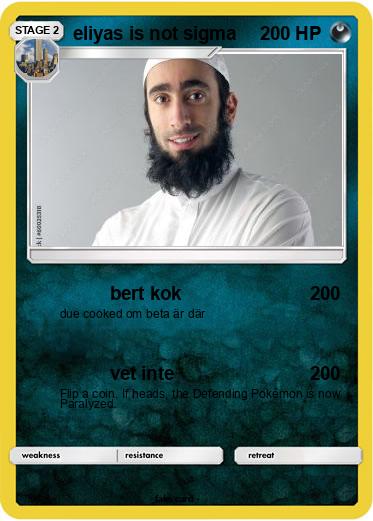 Pokemon eliyas is not sigma