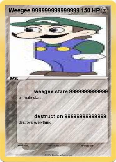 Pokemon Weegee 999999999999999