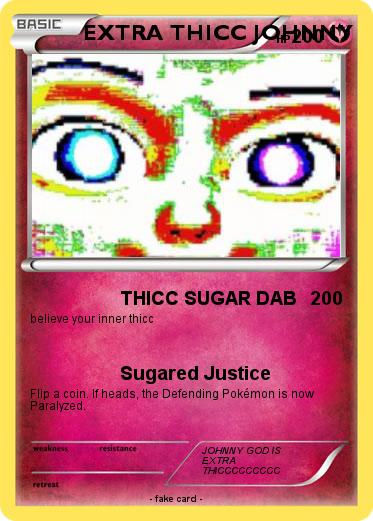 Pokemon EXTRA THICC JOHNNY