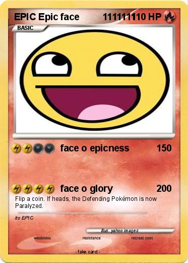 Pokemon EPIC Epic face         1111111