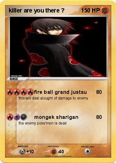 Pokemon killer are you there ?