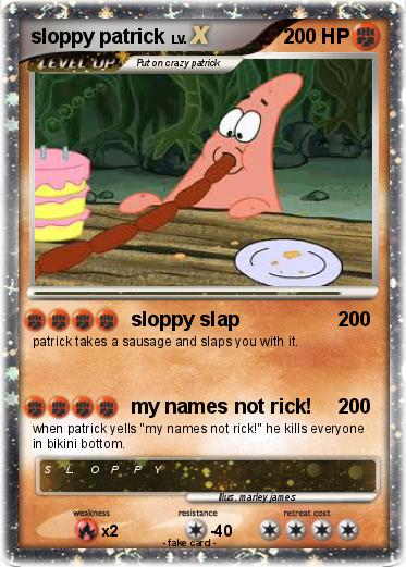 Pokemon sloppy patrick