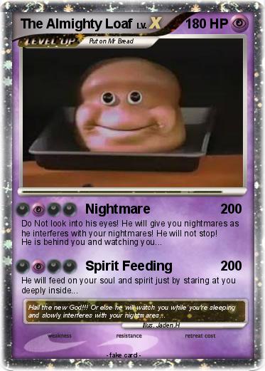 Pokemon The Almighty Loaf