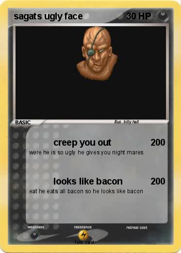 Pokemon sagats ugly face