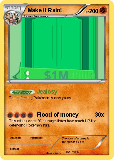 Pokemon Make it Rain!