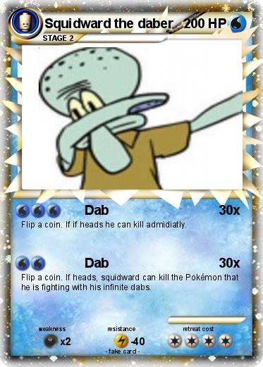 Pokemon Squidward the daber