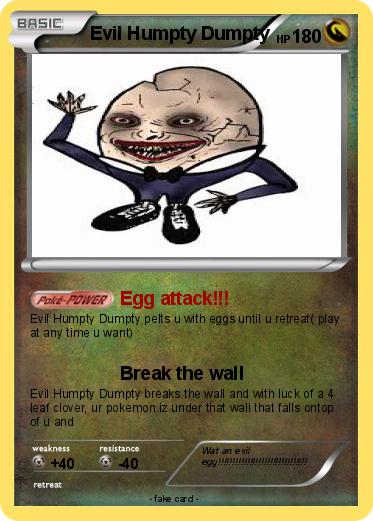 Pokemon Evil Humpty Dumpty