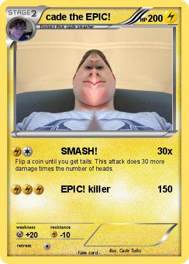 Pokemon cade the EPIC!
