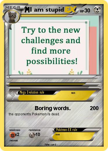 Pokemon I am stupid