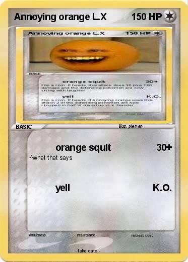 Pokemon Annoying orange L.X