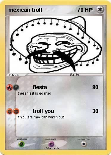 Pokemon mexican troll
