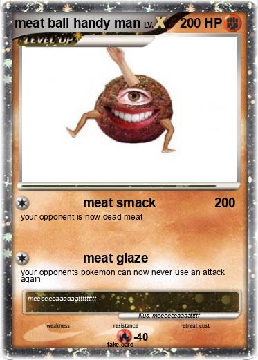 Pokemon meat ball handy man