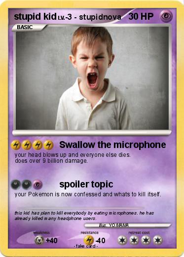 Pokemon stupid kid
