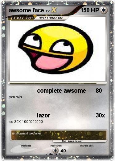 Pokemon awsome face