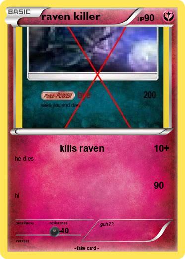 Pokemon raven killer
