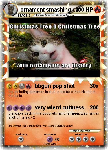 Pokemon ornament smashing cat
