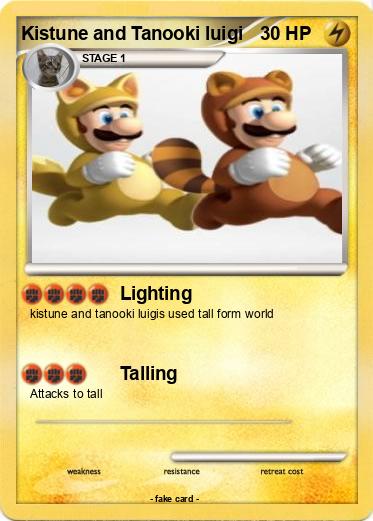 Pokemon Kistune and Tanooki luigi