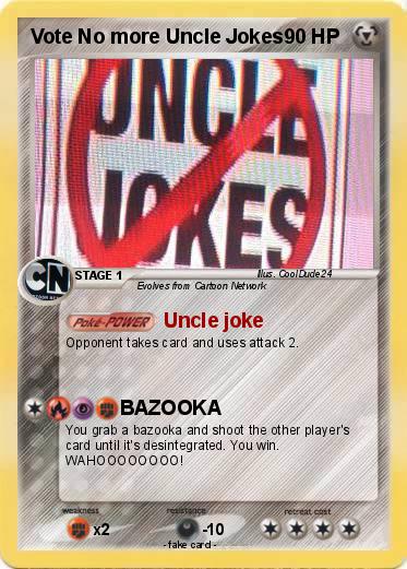Pokemon Vote No more Uncle Jokes