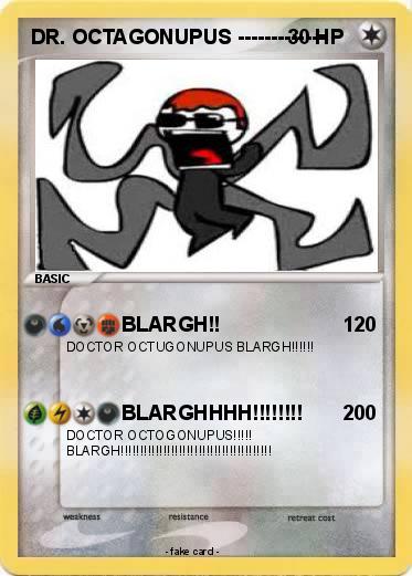 Pokemon DR. OCTAGONUPUS -------------