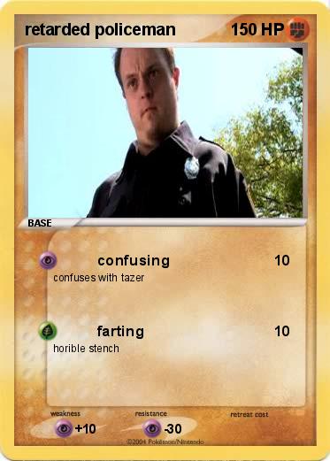 Pokemon retarded policeman
