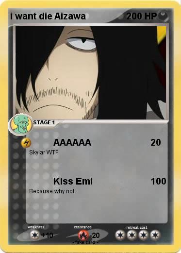 Pokemon i want die Aizawa
