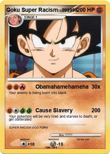 Pokemon Goku Super Racism