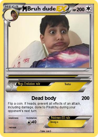 Pokemon Bruh dude