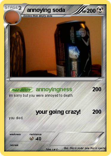 Pokemon annoying soda