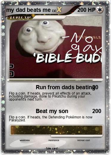Pokemon my dad beats me