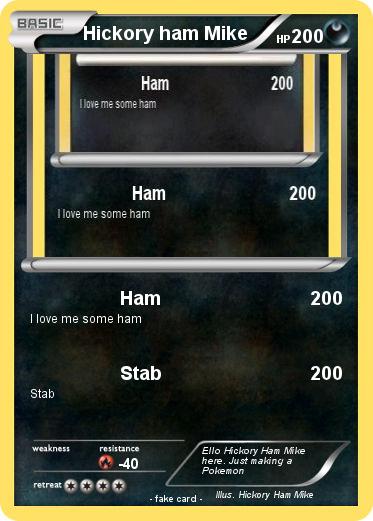 Pokemon Hickory ham Mike
