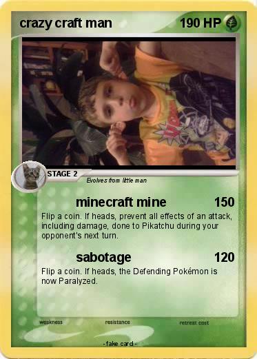 Pokemon crazy craft man