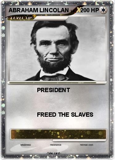 Pokemon ABRAHAM LINCOLAN
