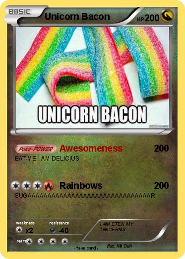 Pokemon Unicorn Bacon