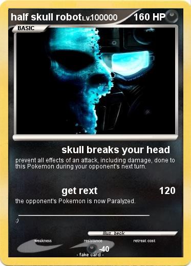Pokemon half skull robot