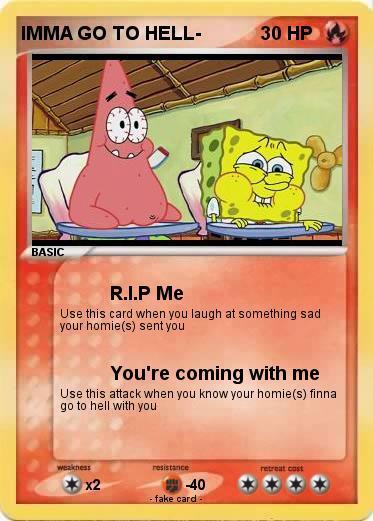 Pokemon IMMA GO TO HELL-