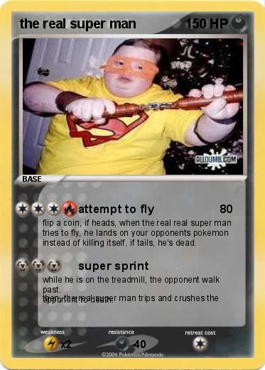Pokemon the real super man