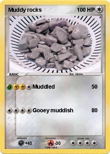 Pokemon Muddy rocks
