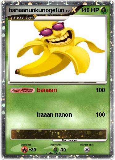 Pokemon banaanunkunogetun
