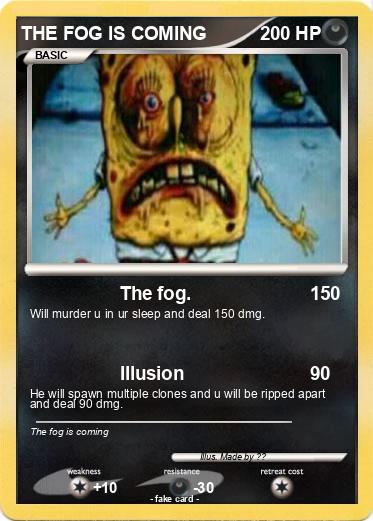 Pokemon THE FOG IS COMING